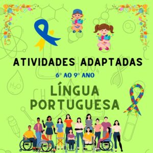 Atividades Adaptadas Português 6º ao 9º ano